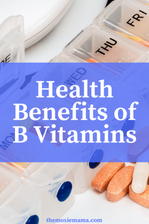 Health Benefits: B Vitamins