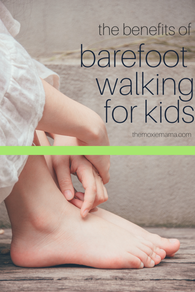 The Benefits of Barefoot Walking for Kids