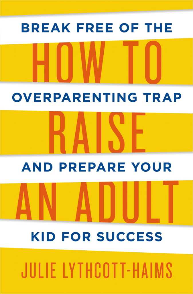How to Raise an Adult Cover