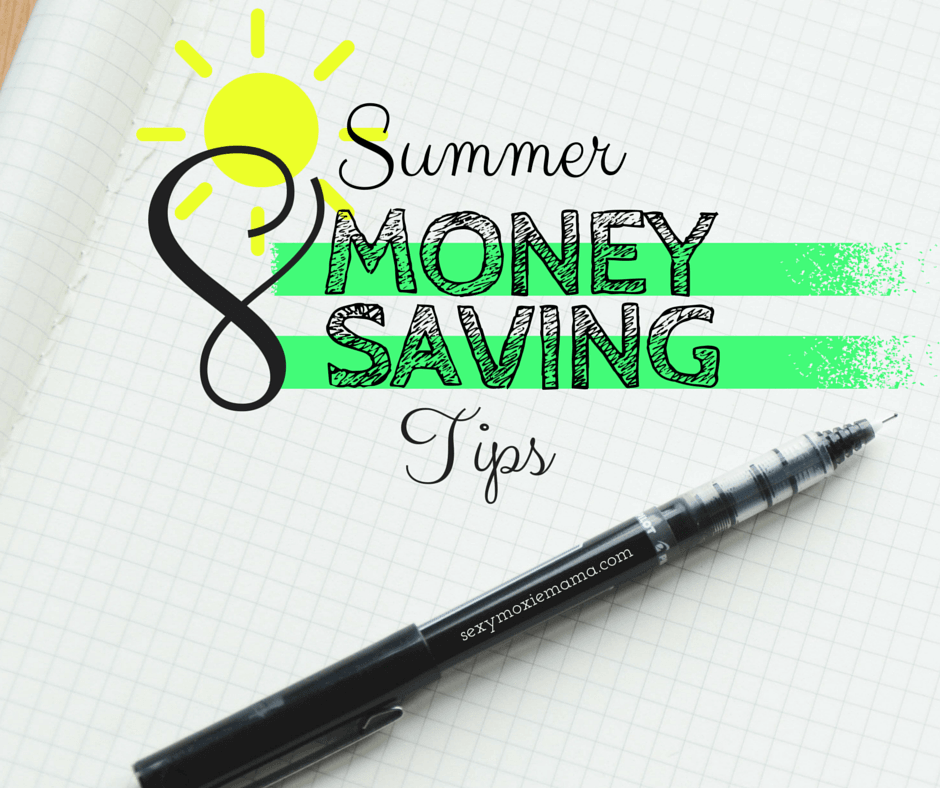 Money saving tips for the summertime