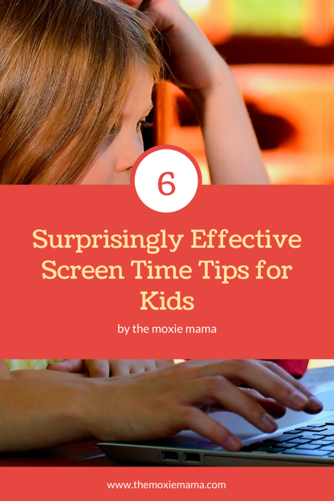 6-surprisingly-effective-screen-time-tips-for-kids-the-moxie-mama