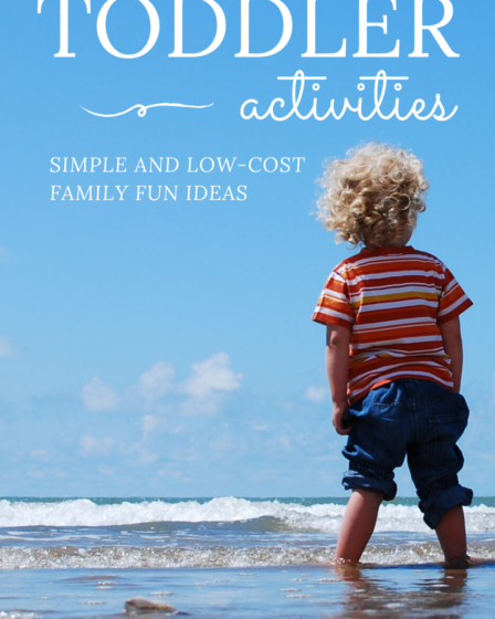 Toddler Activities Simple and Low Cost Family Fun Ideas