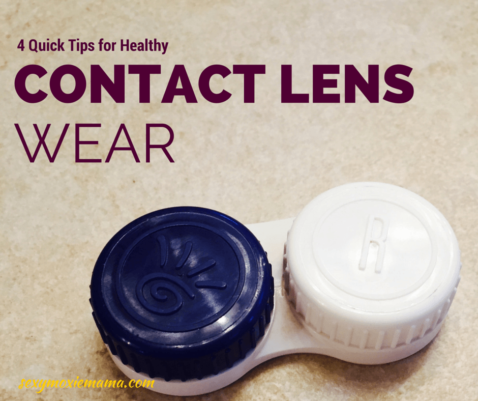 4 Quick Tips for Healthy Contact Lens Wear