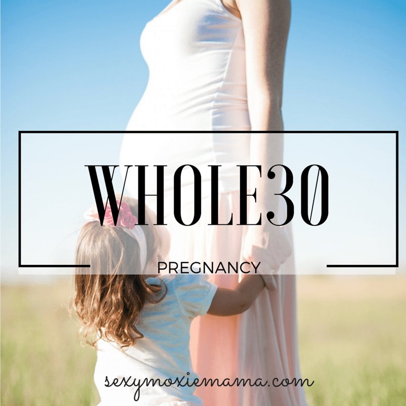 pregnant whole30