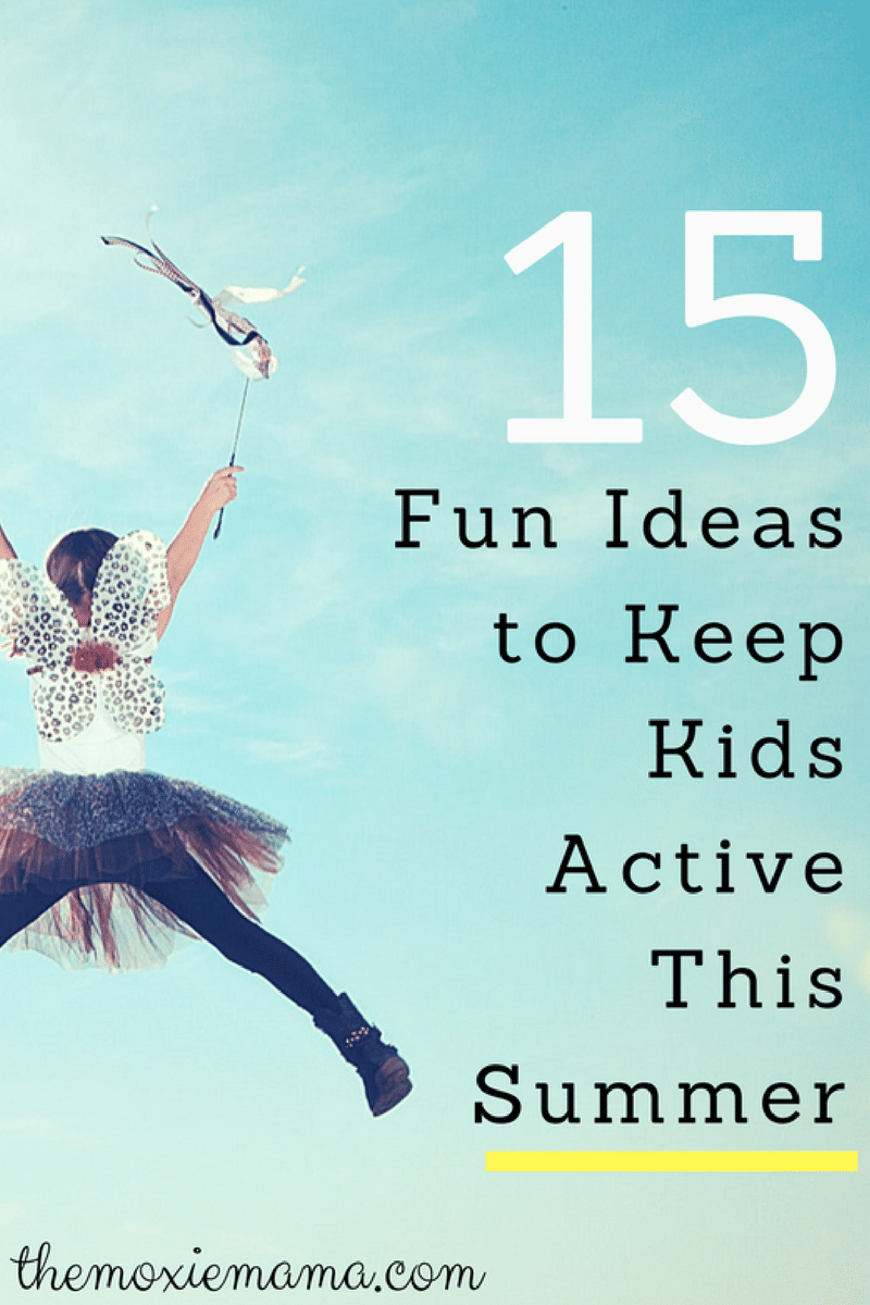 5 fun ideas to keep kids active this summer