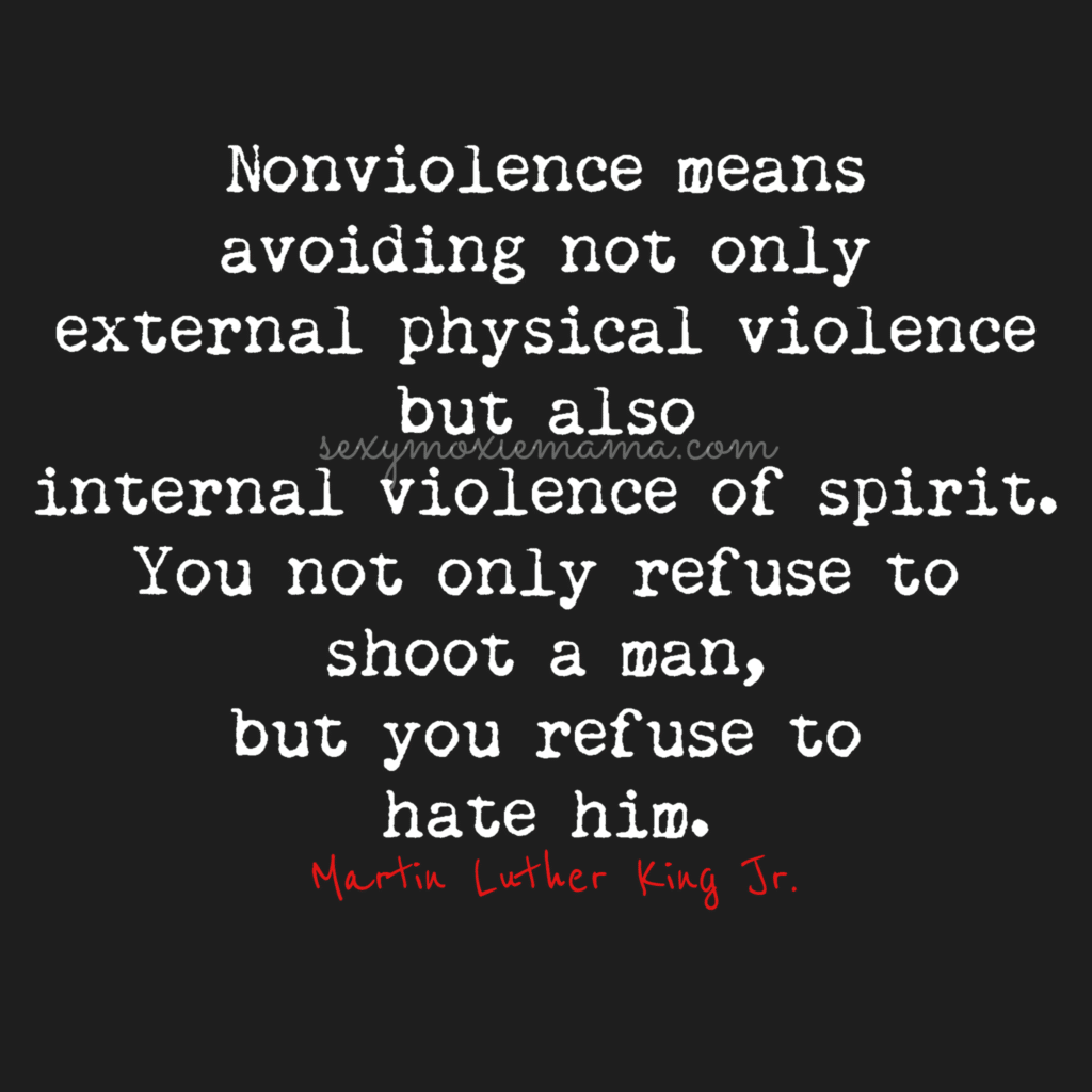 nonviolence silent saturday quote