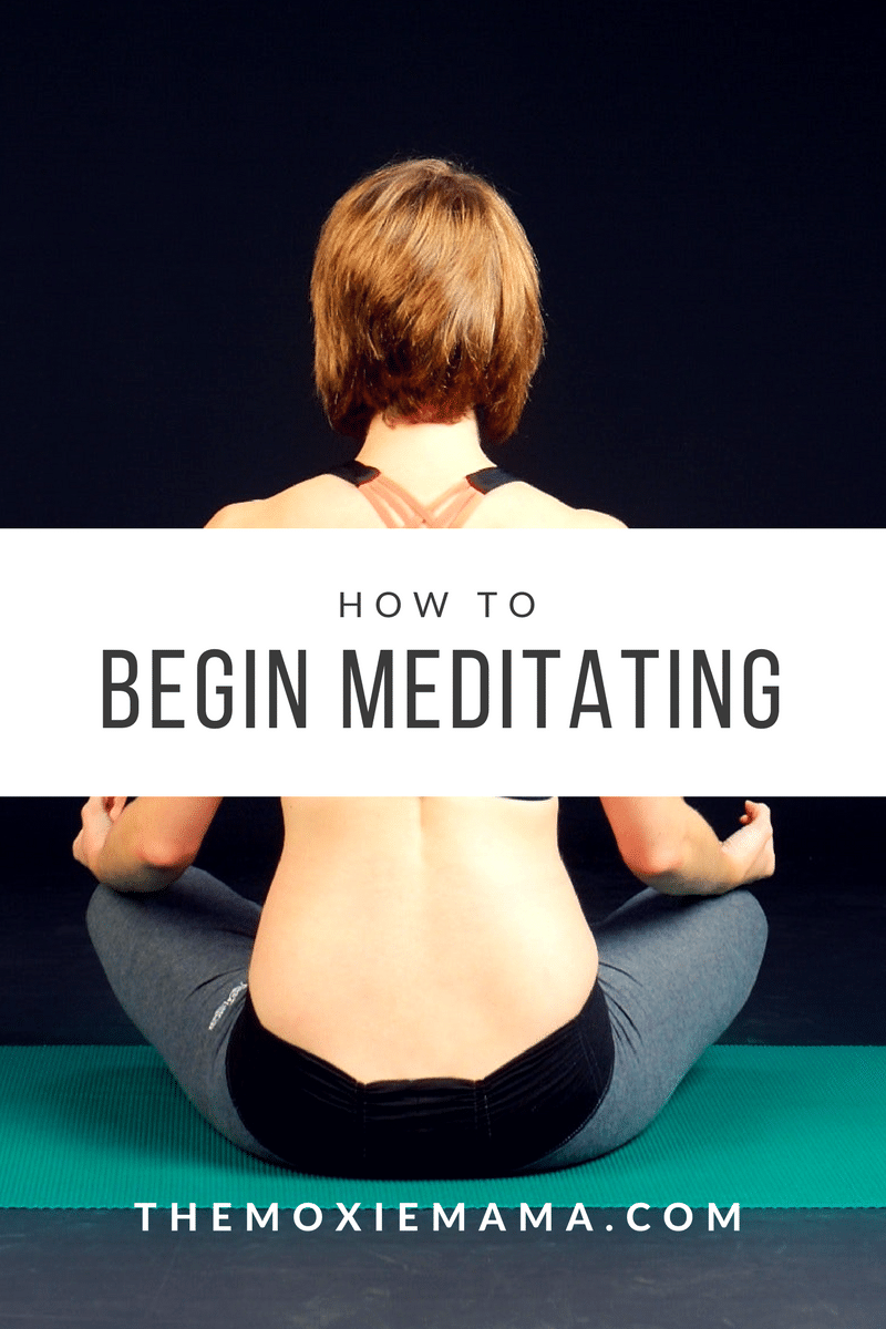 how to begin meditating