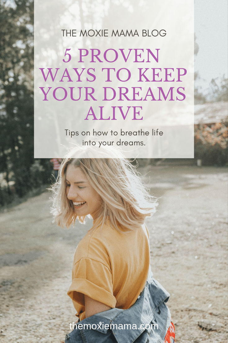 keeping your dreams alive even when you think all is lost