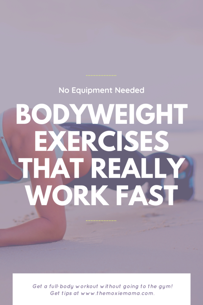 Stuck inside? Try these exercises for a quick and effective full-body workout that needs no equipment.  #BodyweightExercises #homeworkout