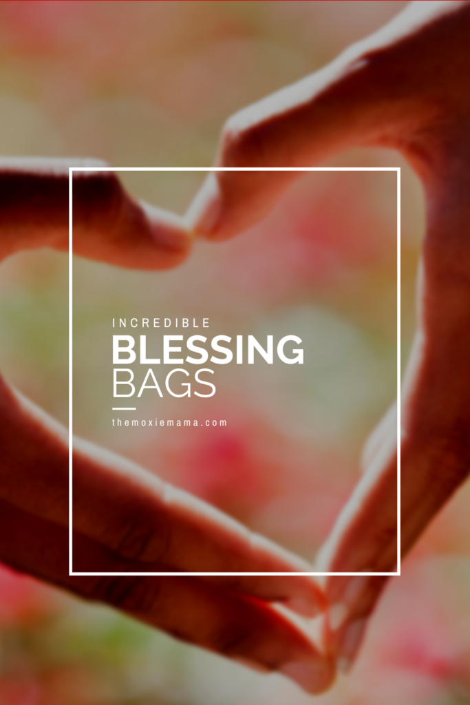 Incredible Blessing Bag Ideas. Many items you can purchase at the dollar store.