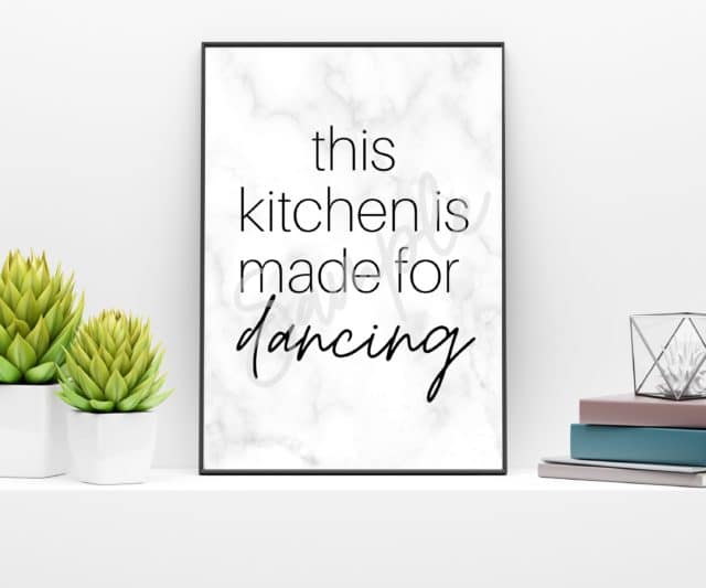 This Kitchen is Made For Dancing Wall Art