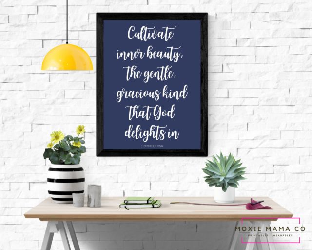 Cultivate Inner Beauty Printable Wall Art | Bible Quote | 1 Peter 3:4