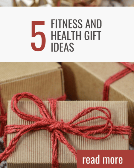 5 unique health and fitness gifts for the fitness lover in your life