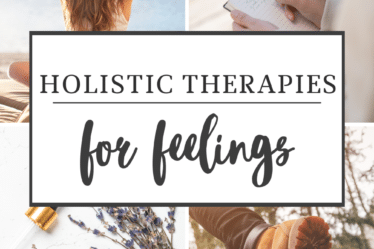 holistic therapies that can help get through tough emotions.