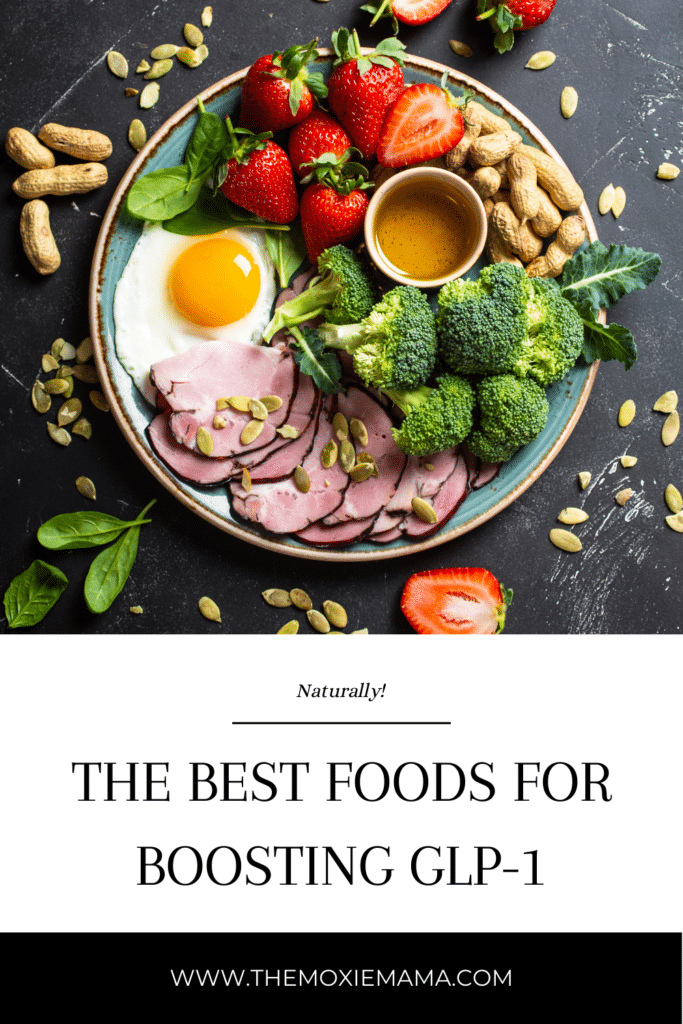 The Best Foods for Boosting GLP-1 | The Moxie Mama