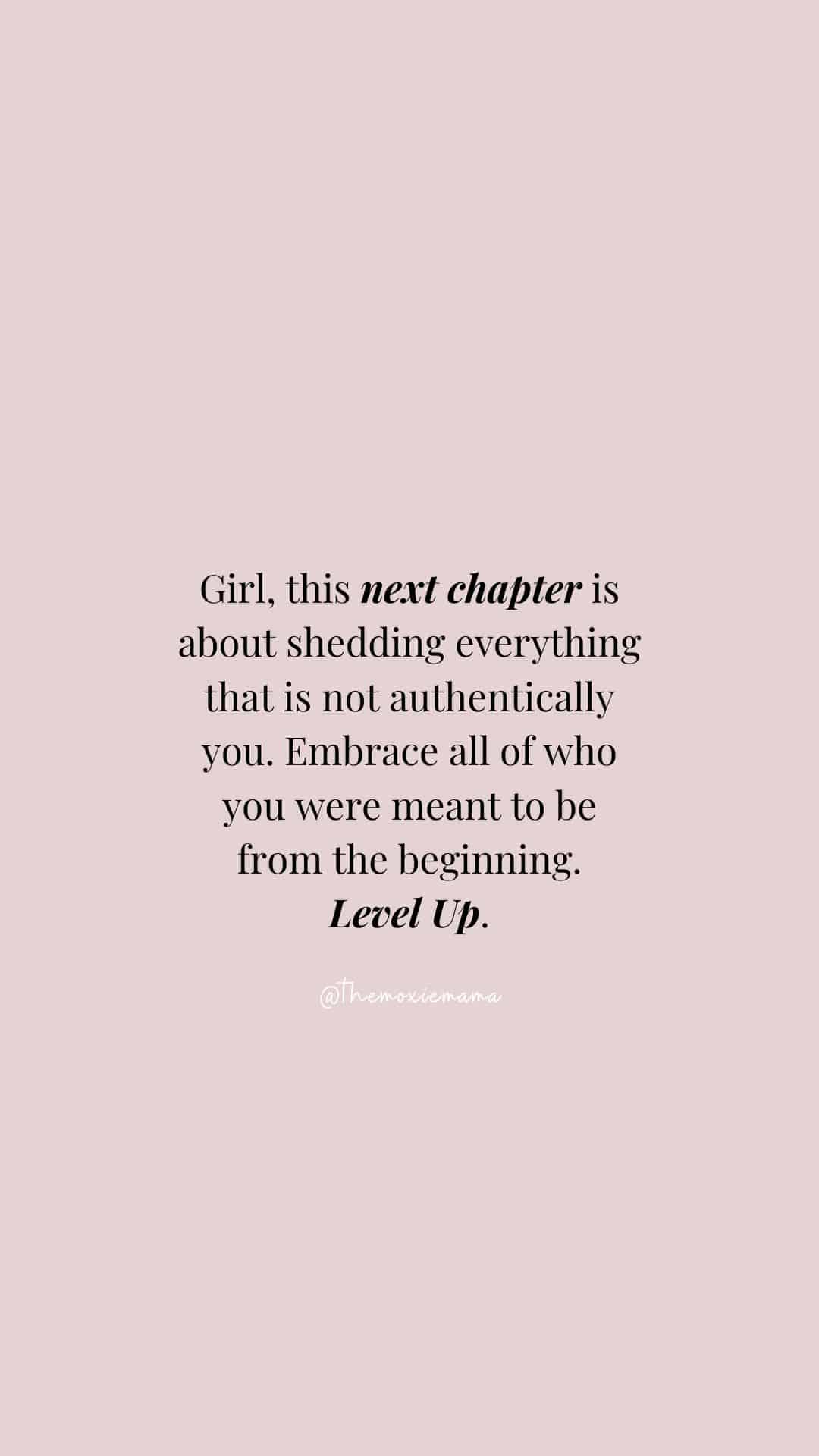 With each step into this next chapter, carry the unyielding confidence of shedding, the graceful embrace of authenticity, and the empowering energy of leveling up.